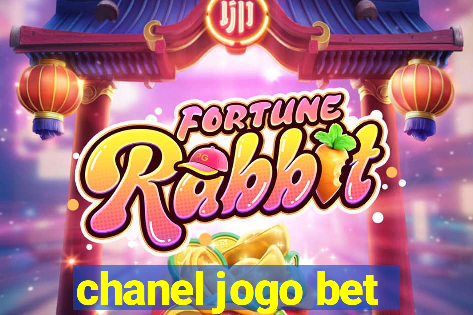 chanel jogo bet